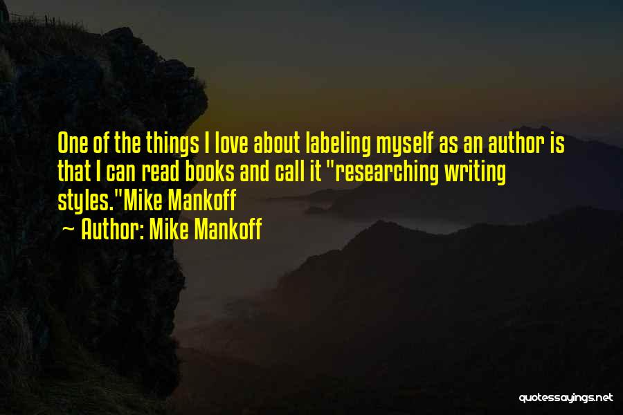 Mike Mankoff Quotes 1775278