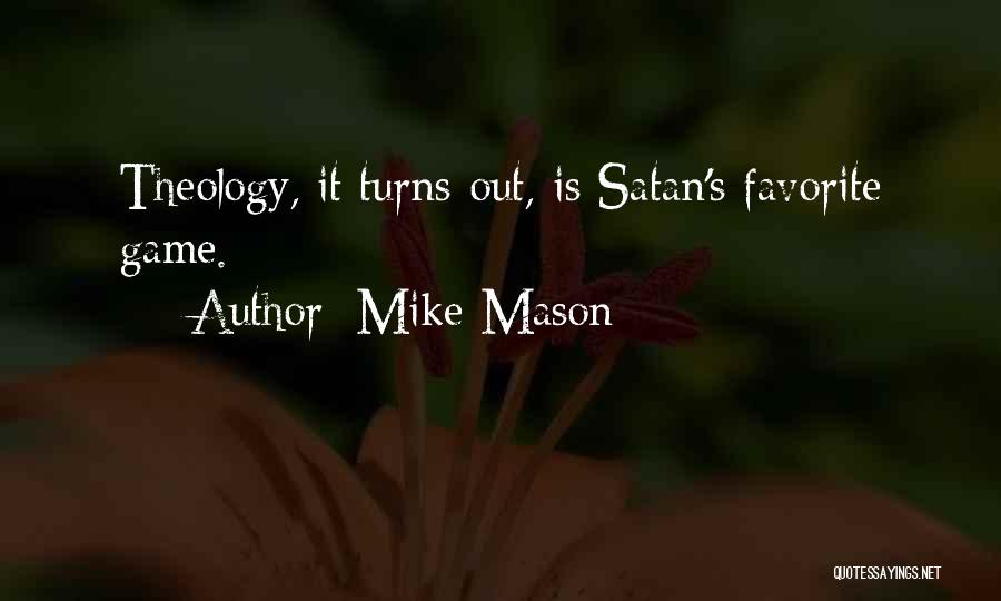 Mike Mason Quotes 2110771