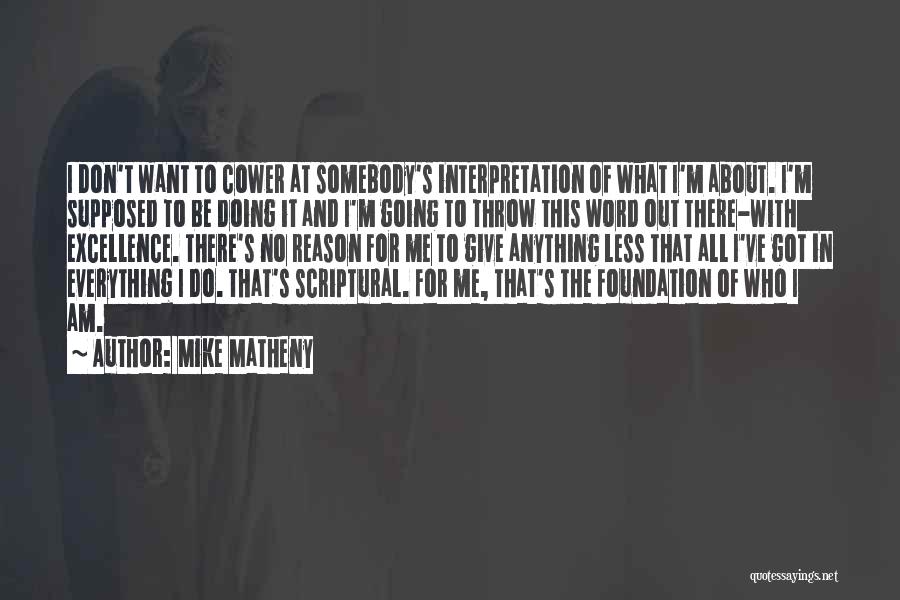 Mike Matheny Quotes 2234338