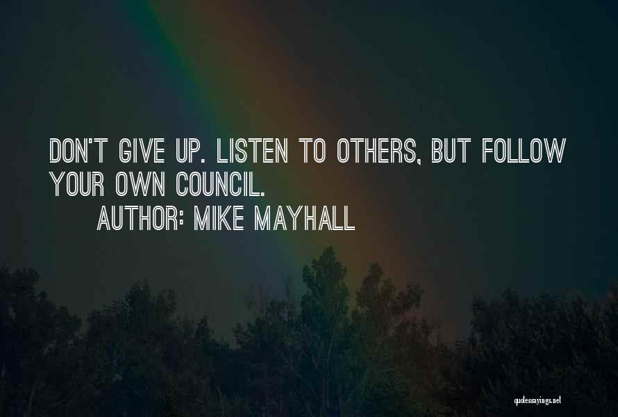 Mike Mayhall Quotes 1752108