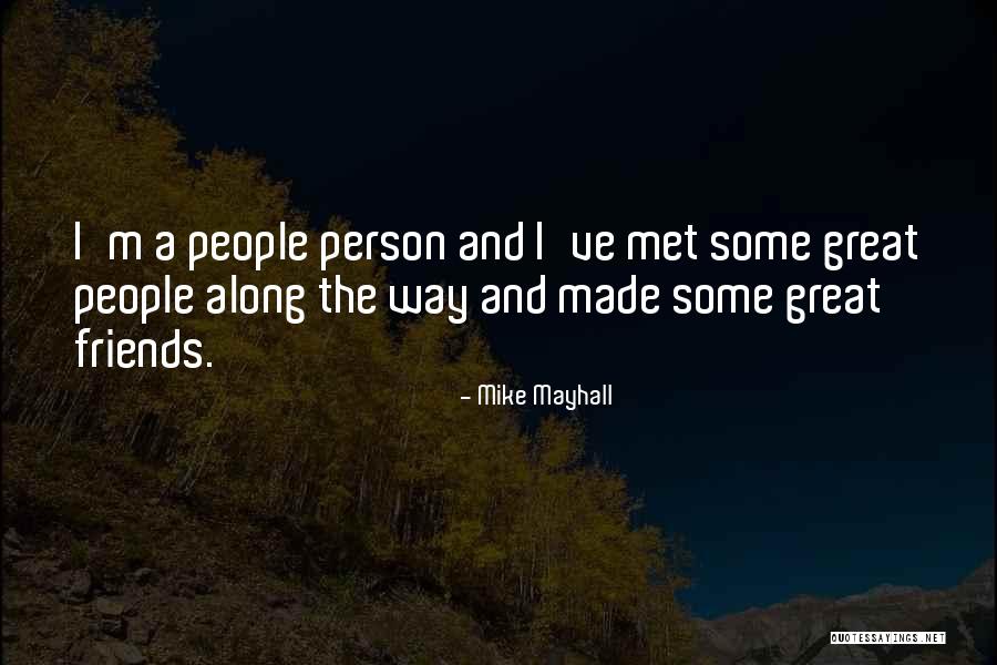 Mike Mayhall Quotes 2054304 Mike Mayhall Quotes 2054304