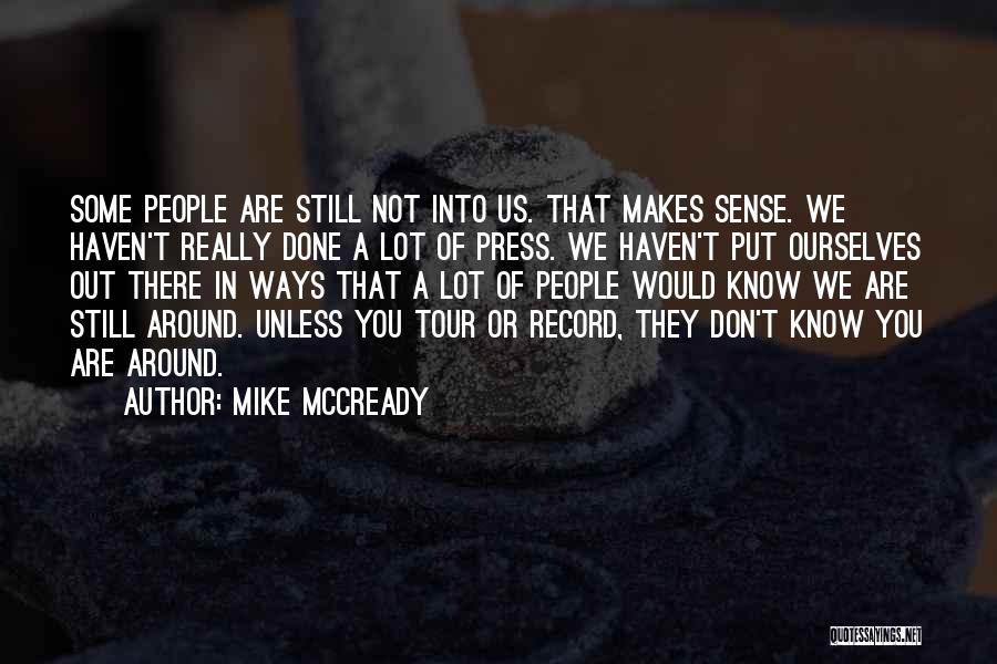 Mike McCready Quotes 1781831