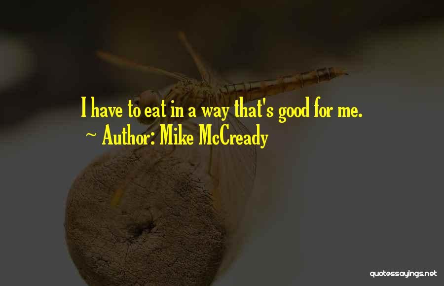 Mike McCready Quotes 2077432