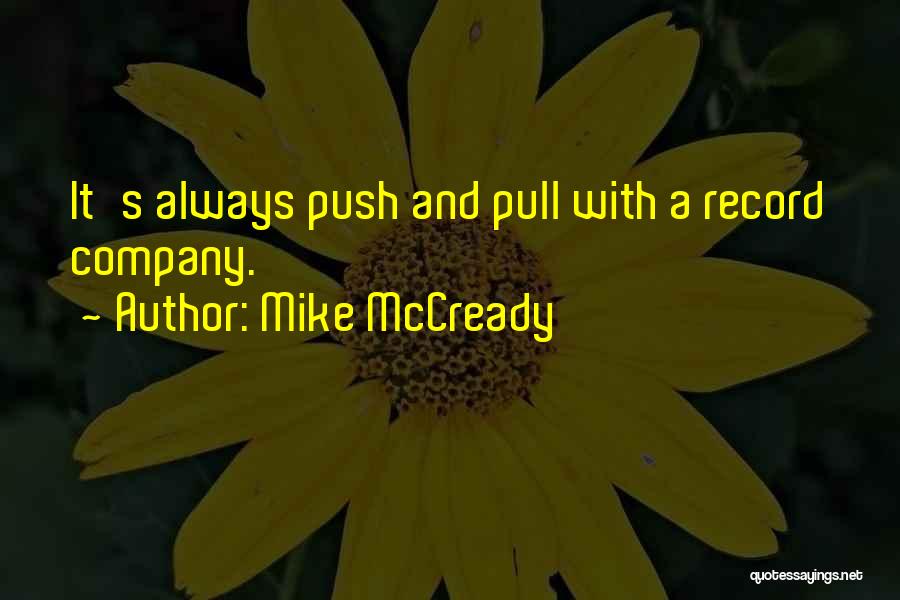 Mike McCready Quotes 2271170