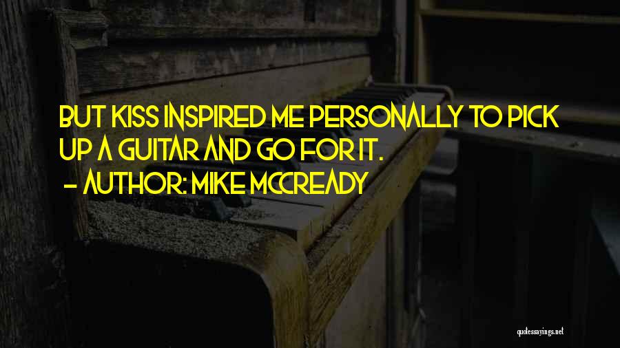 Mike McCready Quotes 97346