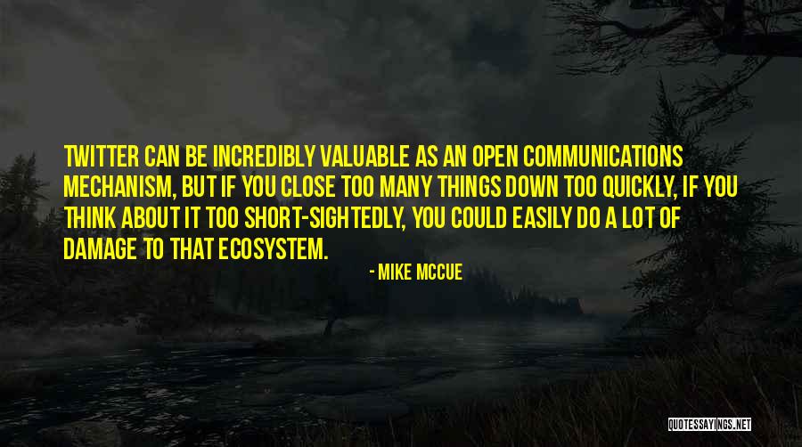 Mike McCue Quotes 1091485