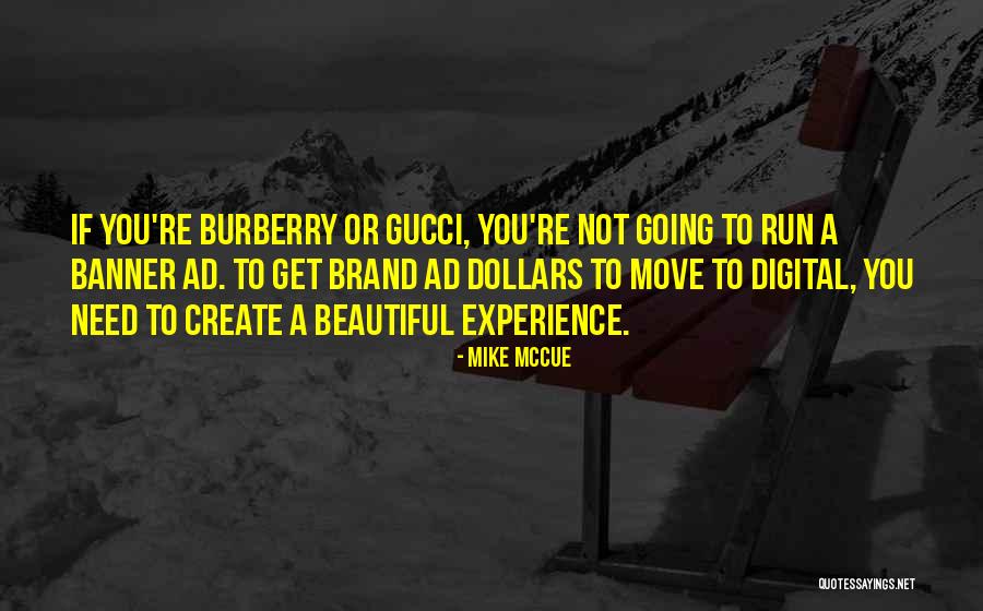 Mike McCue Quotes 1389321 Mike McCue Quotes 1389321
