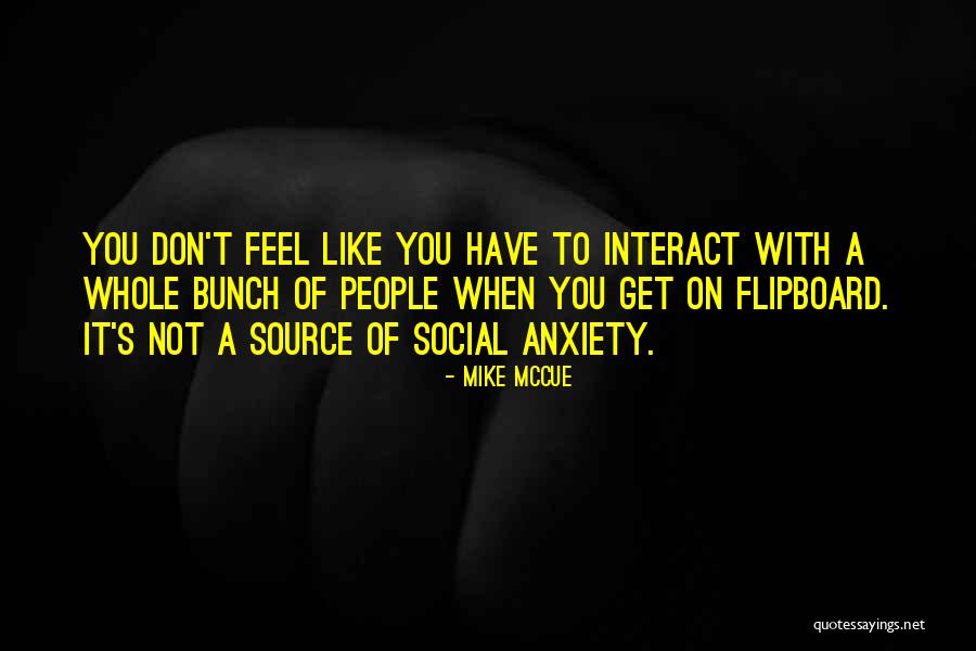 Mike McCue Quotes 1892601 Mike McCue Quotes 1892601