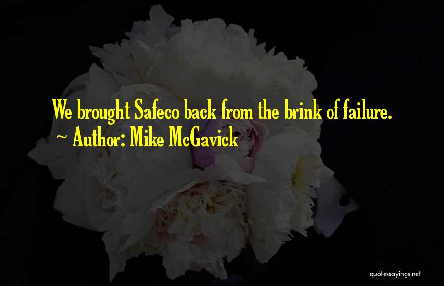 Mike McGavick Quotes 1035838