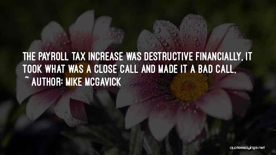Mike McGavick Quotes 1549709