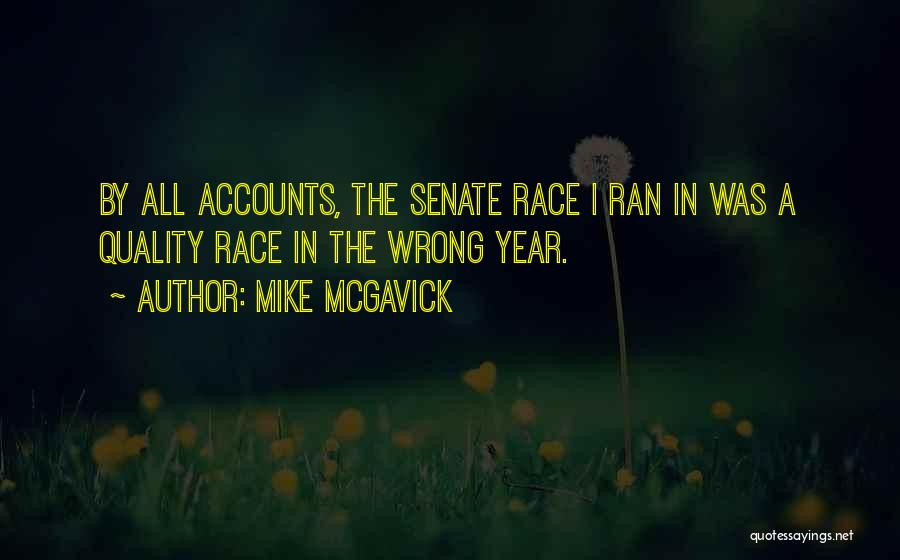 Mike McGavick Quotes 484420