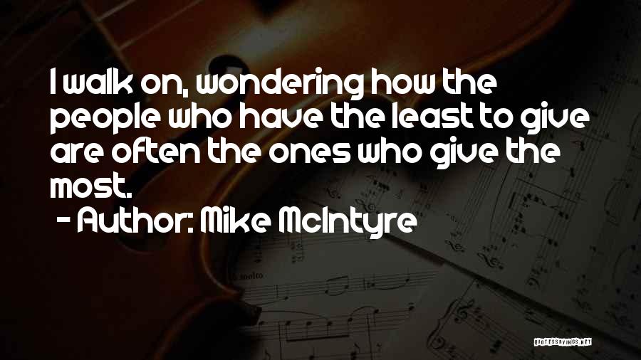 Mike McIntyre Quotes 776968