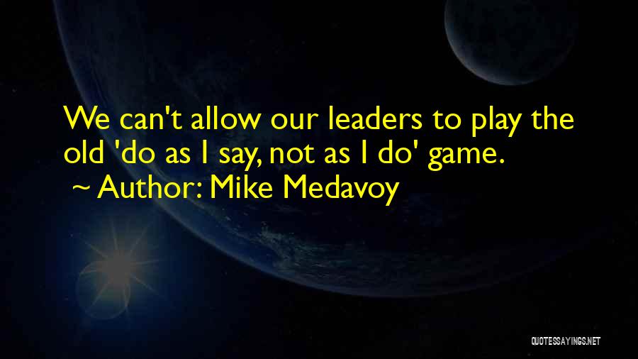 Mike Medavoy Quotes 1458308