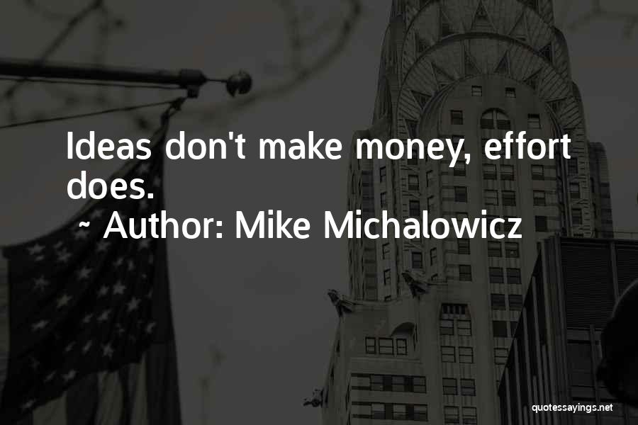 Mike Michalowicz Quotes 537889