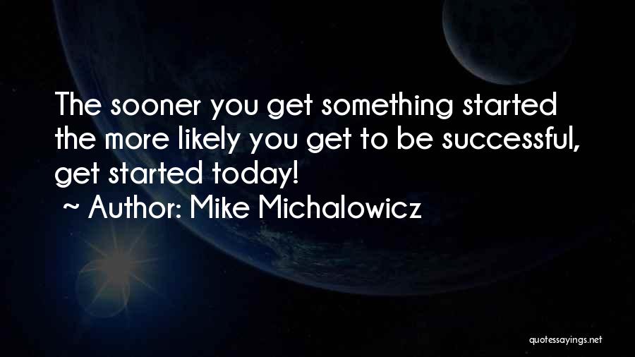 Mike Michalowicz Quotes 835991