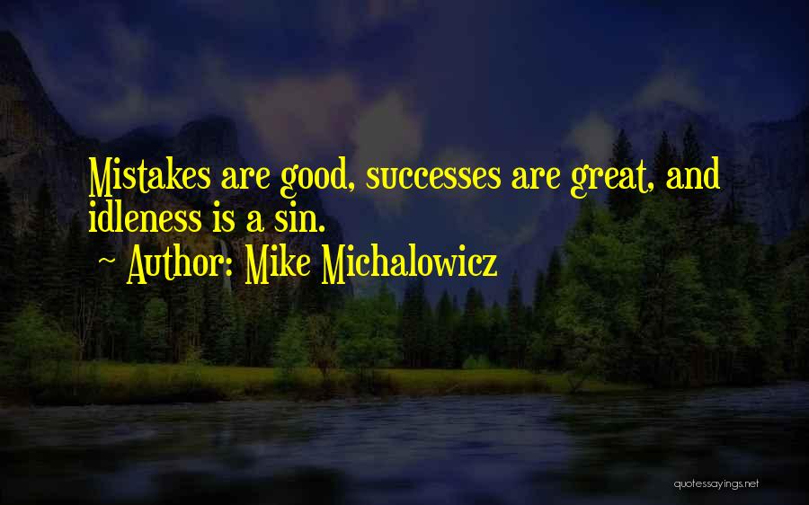 Mike Michalowicz Quotes 939744