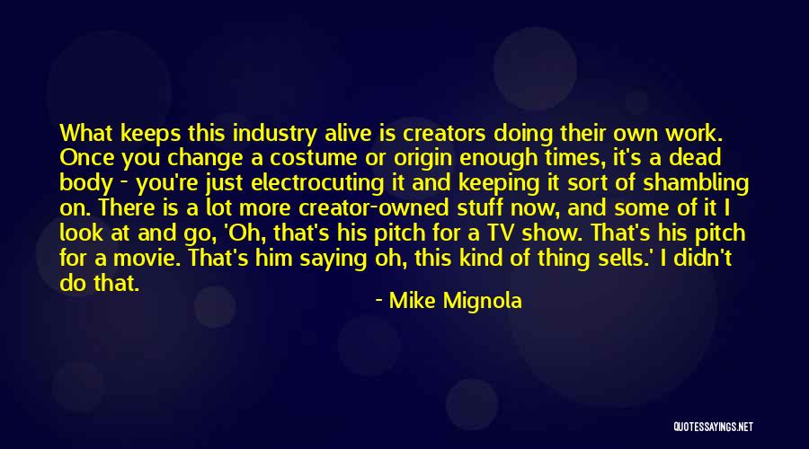 Mike Mignola Quotes 2010471