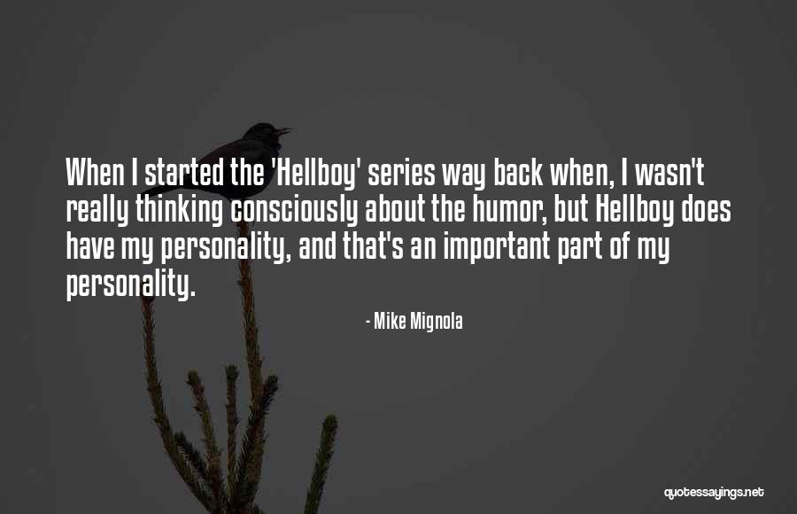 Mike Mignola Quotes 2176382