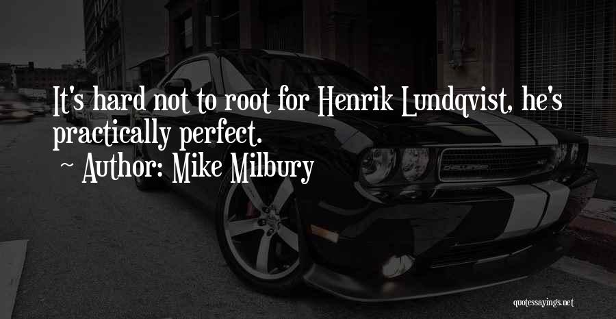 Mike Milbury Quotes 389941