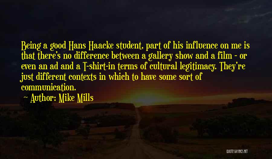 Mike Mills Quotes 1381133