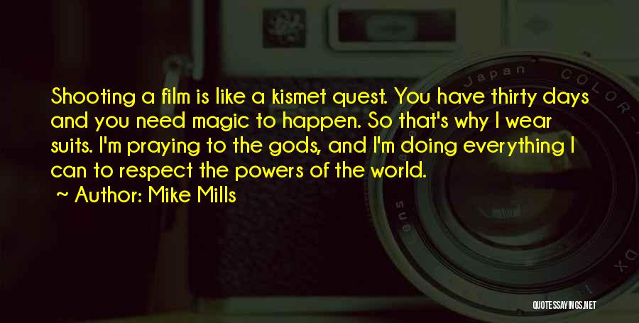 Mike Mills Quotes 1396307