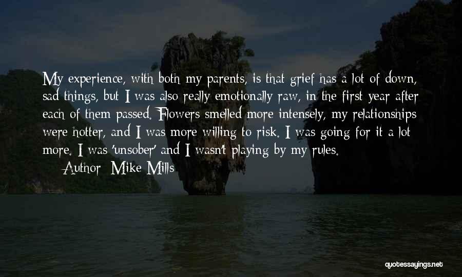 Mike Mills Quotes 214102