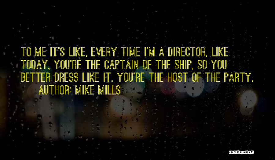 Mike Mills Quotes 377041