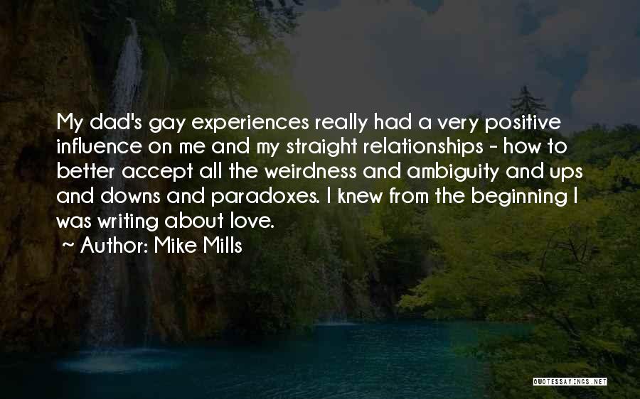 Mike Mills Quotes 406076