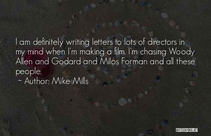 Mike Mills Quotes 414974