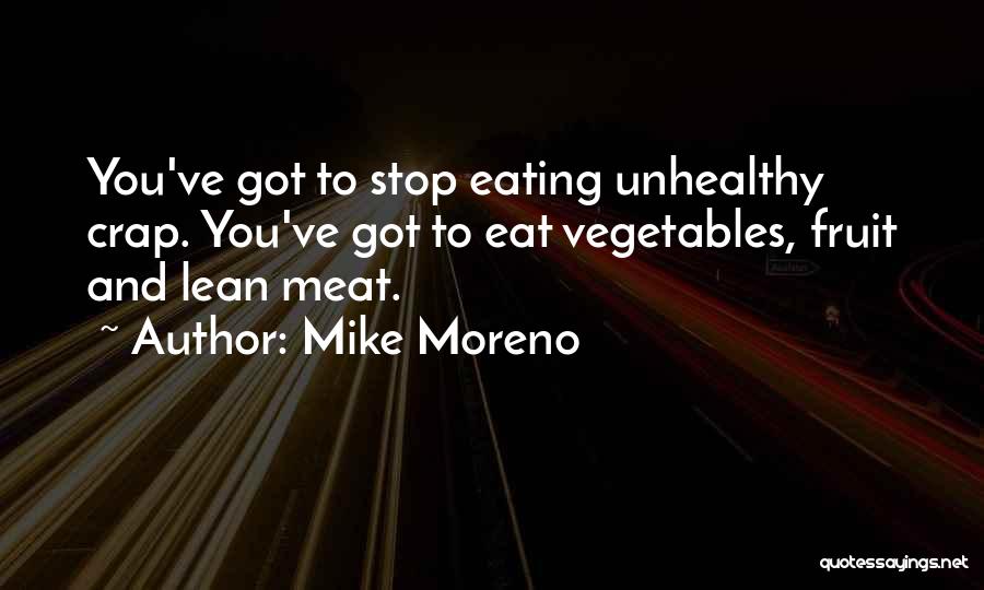 Mike Moreno Quotes 1938949