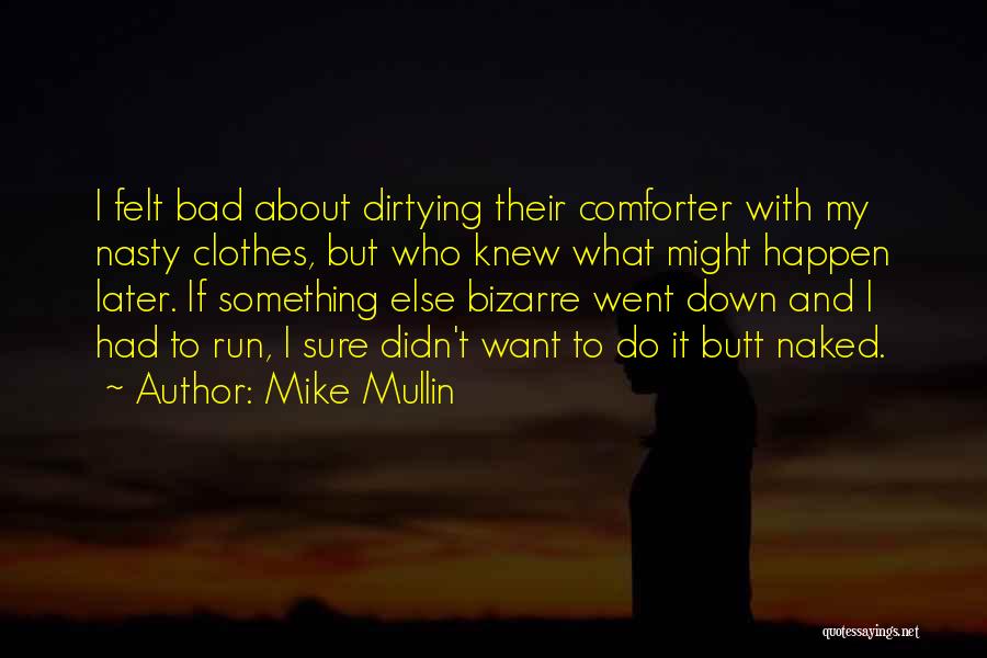 Mike Mullin Quotes 1107409