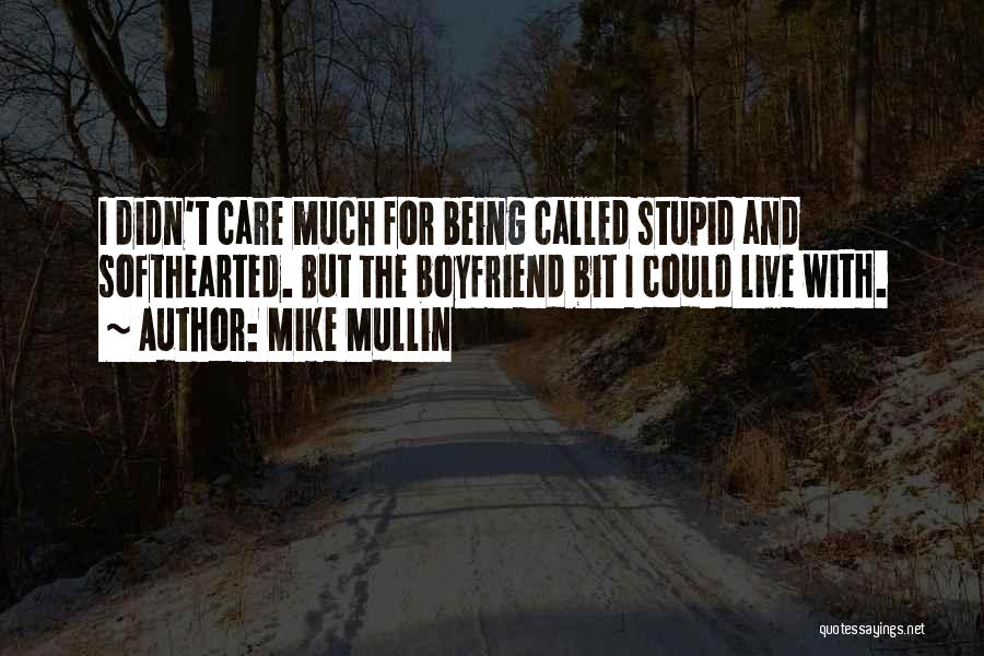 Mike Mullin Quotes 1132616
