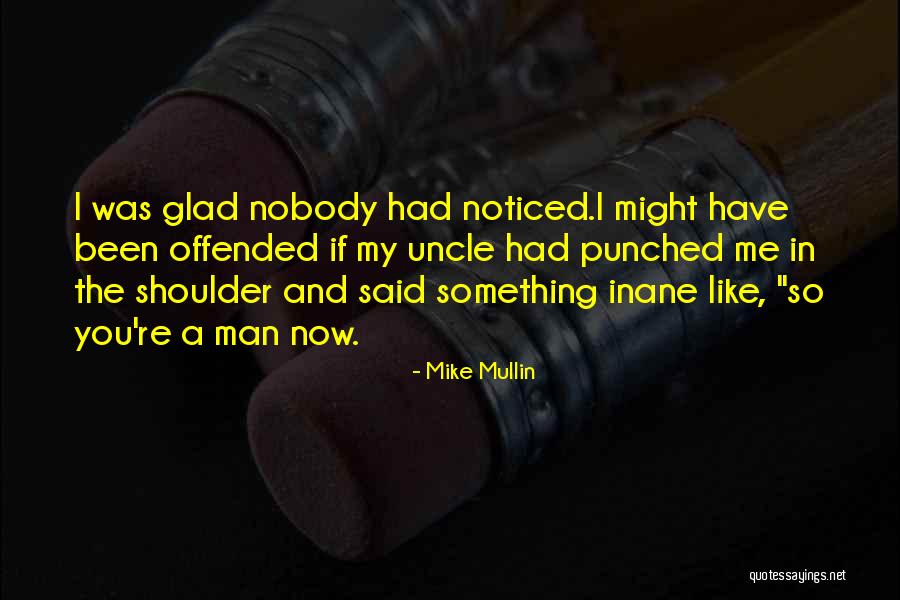 Mike Mullin Quotes 1199037