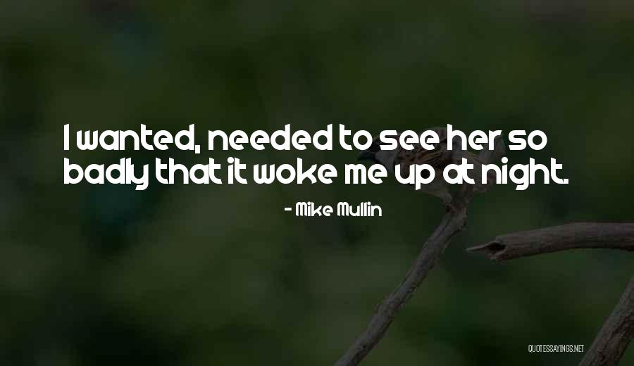 Mike Mullin Quotes 1855604 Mike Mullin Quotes 1855604