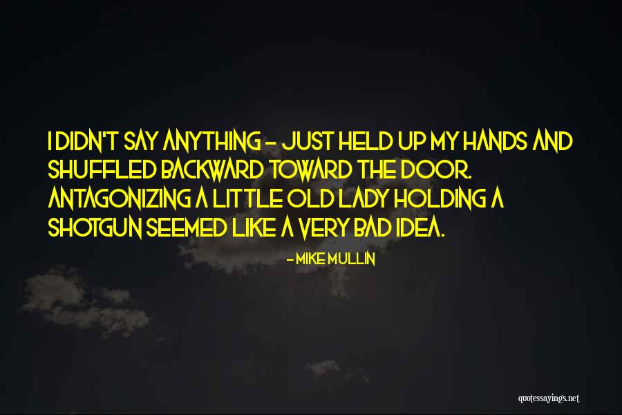 Mike Mullin Quotes 226745 Mike Mullin Quotes 226745