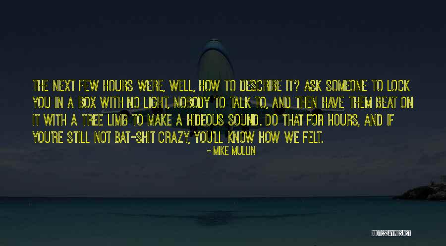 Mike Mullin Quotes 891551 Mike Mullin Quotes 891551