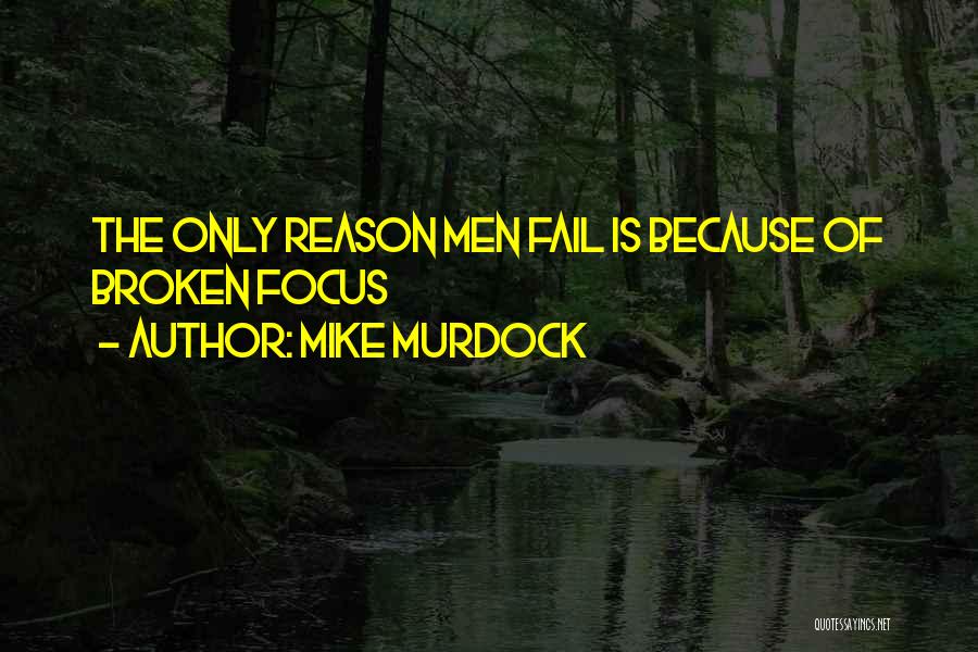 Mike Murdock Quotes 1269422