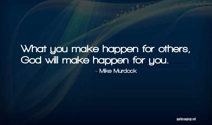 Mike Murdock Quotes 1327127