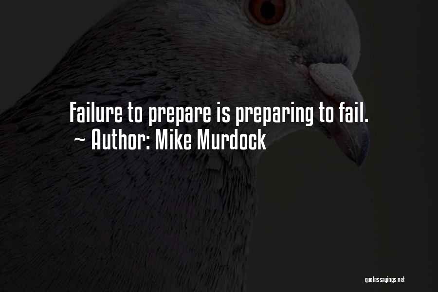 Mike Murdock Quotes 1701519