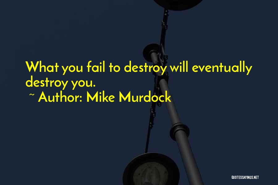 Mike Murdock Quotes 224124