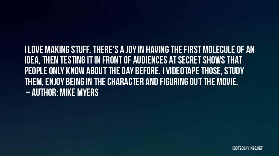 Mike Myers Quotes 2094618