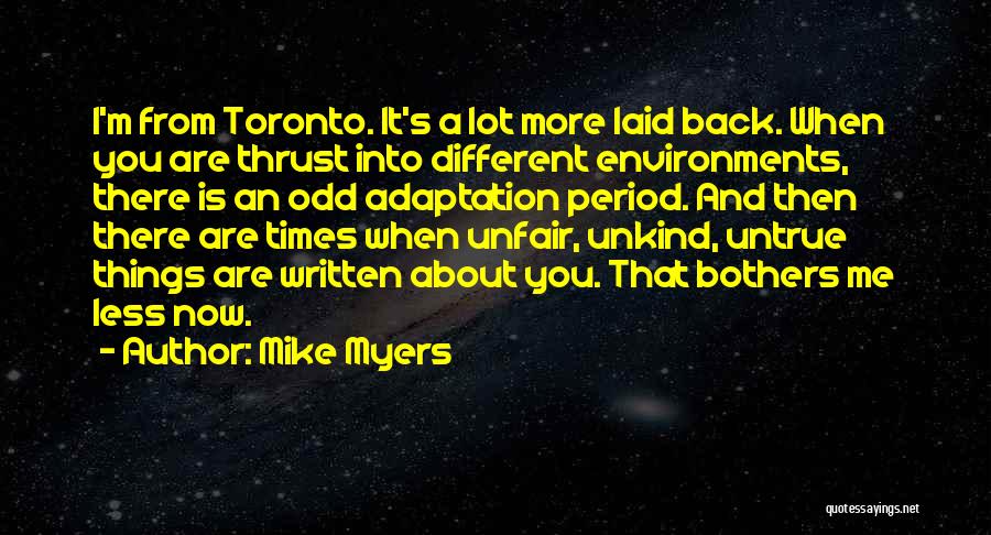 Mike Myers Quotes 2185535