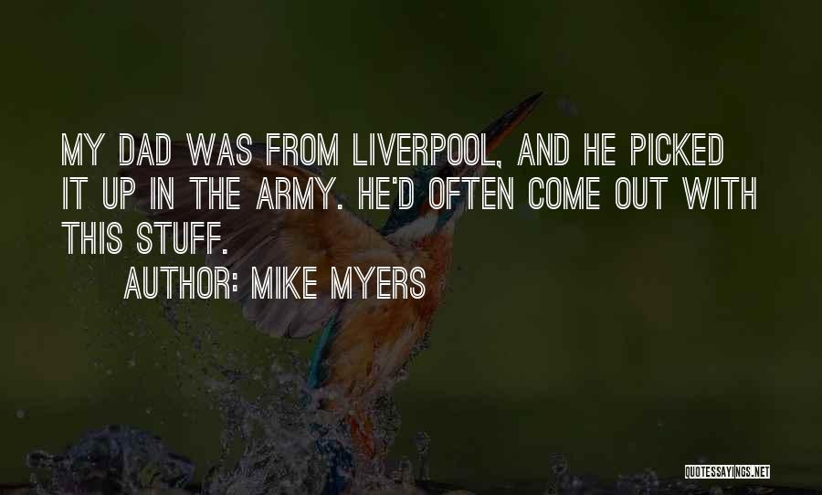 Mike Myers Quotes 264422