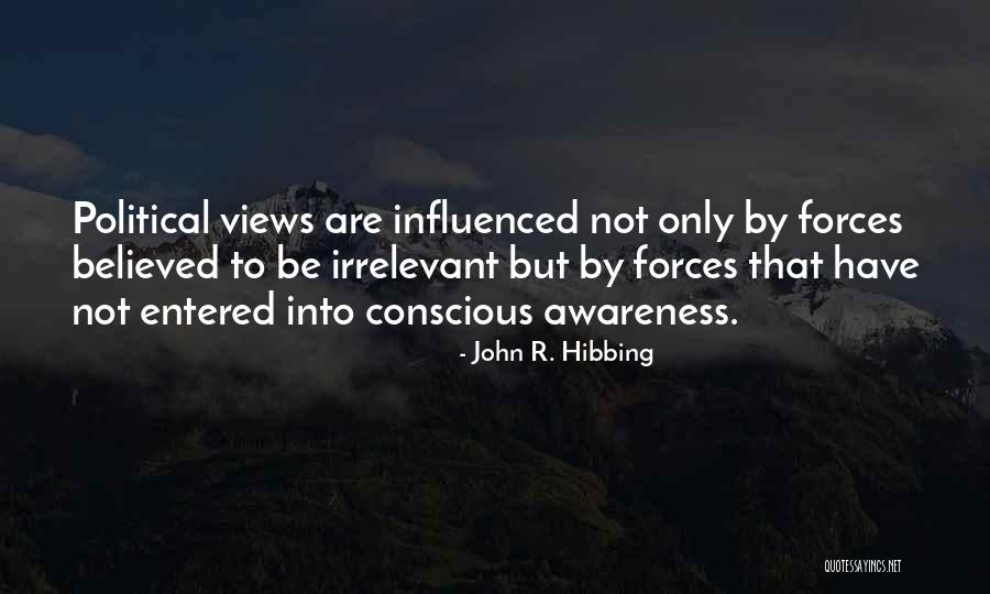 Mike Nesmith Quotes By John R. Hibbing Mike Nesmith Quotes By John R. Hibbing