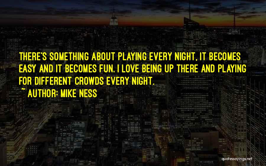 Mike Ness Quotes 2140167