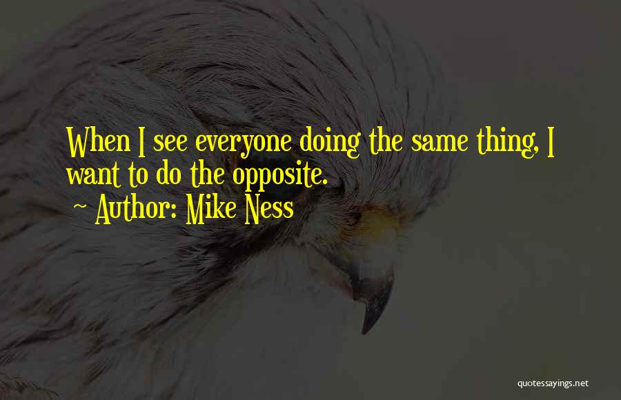 Mike Ness Quotes 343245
