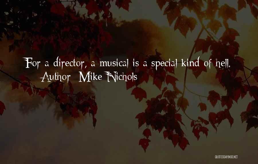 Mike Nichols Quotes 1511391