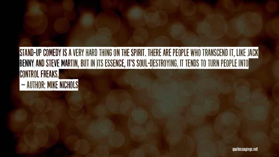 Mike Nichols Quotes 928255