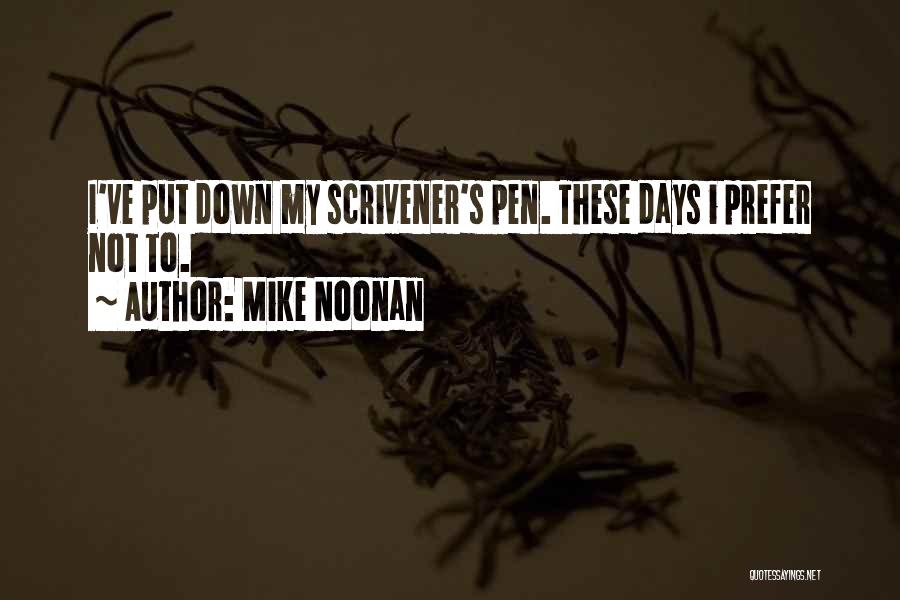 Mike Noonan Quotes 1695094