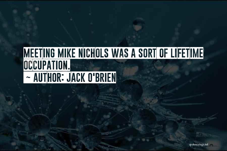 Mike O'hearn Quotes By Jack O'Brien
